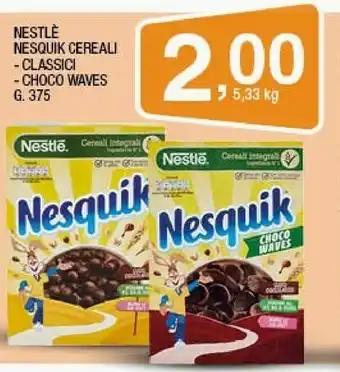 Sigma Nestlè Nestlè - Cereali Nesquik offerta