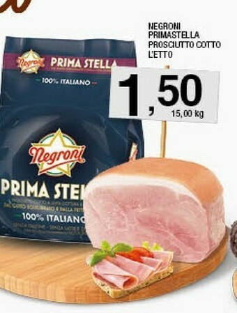 Sigma Negroni Prima Stella Prosciutto Cotto offerta
