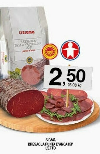 Sigma Sigma Bresaola Punta D'anca Igp offerta