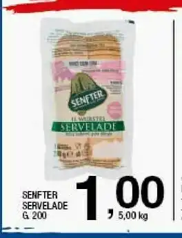 Sigma Senfter Wurstel Servelade offerta