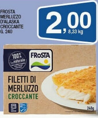 Sigma Frosta Filetti Di Merluzzo Croccante 240 G(ml) offerta