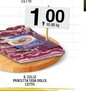 Sigma Il Colle Pancetta Tesa Dolce offerta