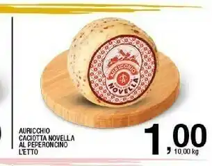 Sigma Auricchio Caciotta Novella Al Peperoncino offerta