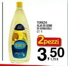 Sigma Topazio Olio Di Semi Di Girasole offerta