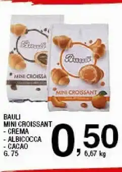 Sigma Bauli Mini Croissant Crema / Albicocca / Cacao offerta