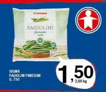 Sigma Sigma Fagiolini Finissimi offerta