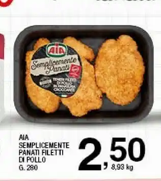 Sigma Aia Pollo Party Croccanti Filettini Di Pollo 280 G(ml) offerta