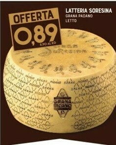 Gran Risparmio Latteria Soresina Grana Padano offerta