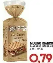 Gran Risparmio Mulino Bianco Mulino Bianco - Pan Carrè Integrale 315 g(ml) offerta