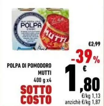 Conad Mutti Polpa di Pomodoro 400 g x4 offerta