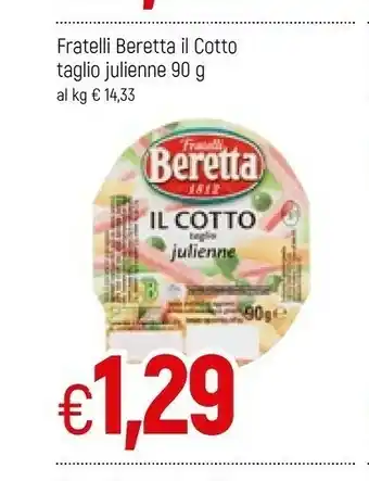 Famila Beretta Prosciutto cotto offerta