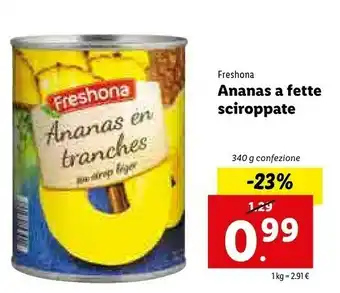 Lidl Freshona Ananas A Fette Sciroppate offerta