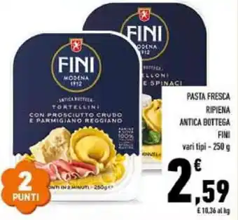 Conad PASTA FRESCA RIPIENA ANTICA BOTTEGA FINI vari tipi - 250 g offerta