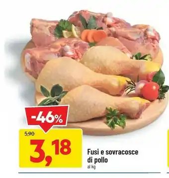 DPiù Fusi E Sovracosce Di Pollo offerta