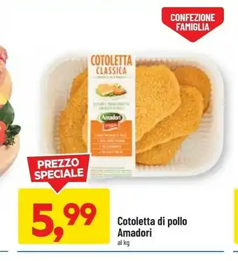 DPiù Amadori Cotoletta Classica Con Filetti Di Pollo offerta