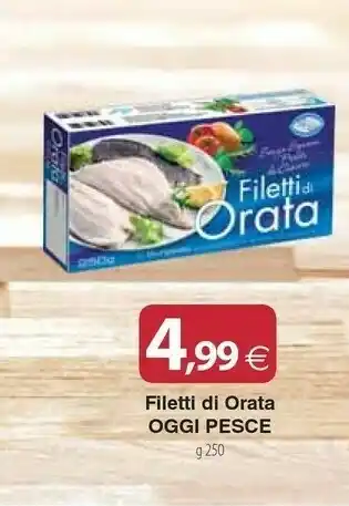 Docks Cash&Carry Oggi pesce Filetti Di Orata offerta