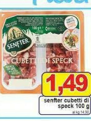 Gros Senfter Speck offerta