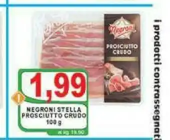Gros Negroni Prosciutto crudo offerta