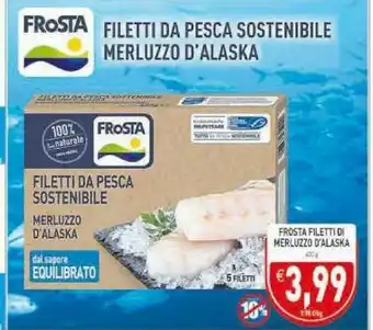 Pim Supermercati Frosta Filetti di merluzzo offerta
