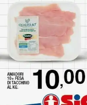 Sigma Amadori 10+ Fesa Di Tacchino offerta