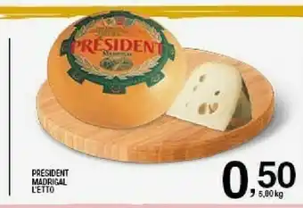 Sigma Prèsident Formaggio offerta