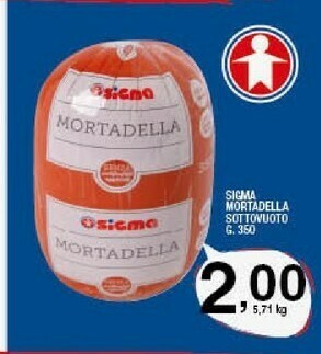 Sigma Sigma Mortadella offerta