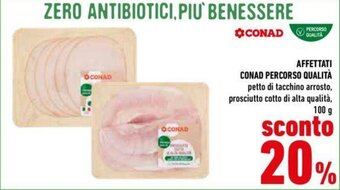 Conad Affettati Conad Percorso Qualità 100 g offerta