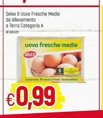 Famila Selex Uova offerta
