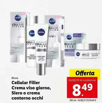 Lidl Nivea Cellular Filler Crema Viso Giorno/ Siero/ Crema Contorno Occhi offerta