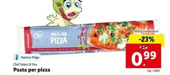 Lidl Chef select Pasta Per Pizza offerta