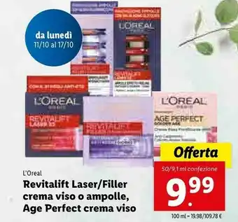 Lidl L'Oreal Revitalift Laser/ Filler Crema Viso/ Ampolle, Age Perfect Crema Viso 100 Ml offerta