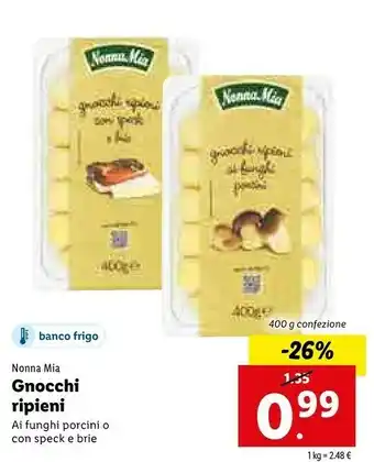 Lidl Nonna mia Gnocchi Ripieni Con Speck Alto Adige IGP E Brie 400 G(ml) offerta