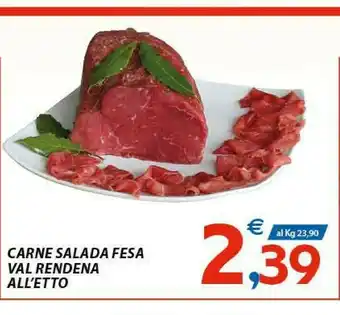Vivo Supermercati Salumificio val rendena Carne Salada Fesa offerta