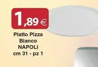 Docks Cash&Carry Piatto Pizza Bianca Napoli offerta