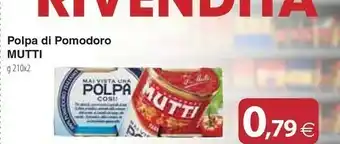 Docks Cash&Carry Mutti Polpa Di Pomodoro offerta
