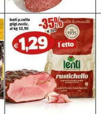 Gros Rustichello Prosciutto cotto offerta