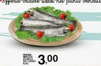 Sigma Profano Merluzzo Atlantico offerta
