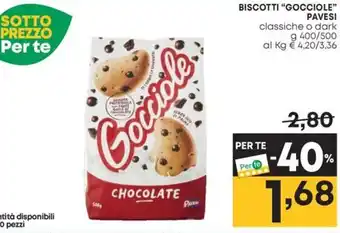 Pam BISCOTTI "GOCCIOLE" PAVESI classiche o dark g 400/600 offerta