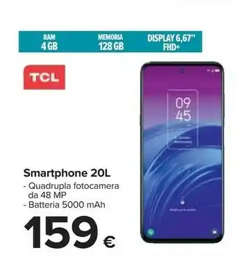 Carrefour TCL 20L 16,9 Cm (6.67") Dual SIM Ibrida Android 11 4G USB Tipo-C 4 GB 128 GB 5000 MAh Blu offerta