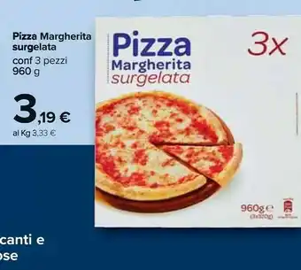 Carrefour Pizza Margherita Surgelata offerta