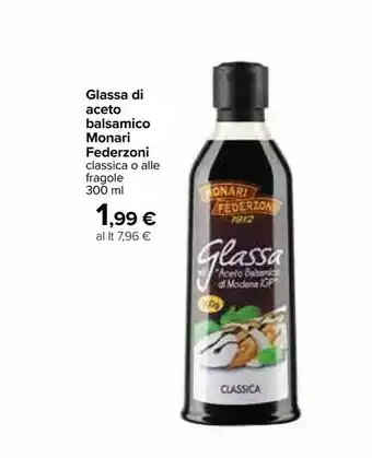 Carrefour Monari federzoni Glassa Di Aceto Balsamico Classica offerta