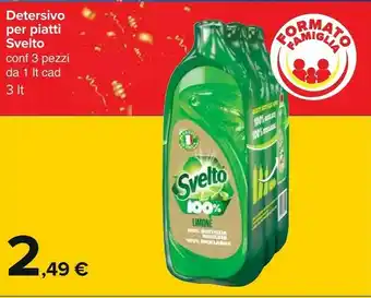 Carrefour Svelto Detersivo Per Piatti offerta