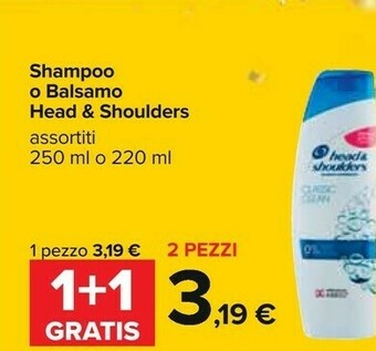Carrefour Head & Shoulders Shampoo O Balsamo offerta