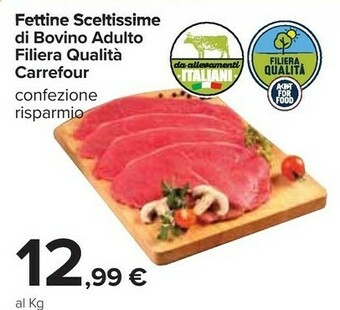 Carrefour Carrefour Fettine Sceltissime Di Bovino Adulto Filiera Qualità offerta