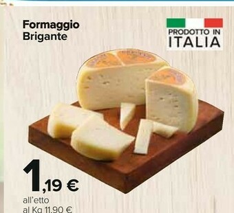 Carrefour Formaggio Brigante offerta