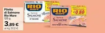 Carrefour Rio Mare Filetto Di Salmone Al Naturale Al Vapore 125 G(ml) offerta