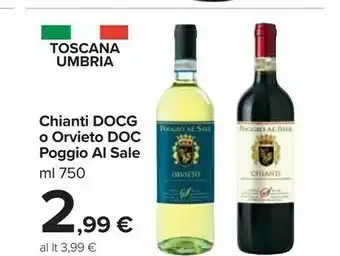 Carrefour Market Poggio Al Sale Chianti Docg/ Orvieto Doc 750 Ml offerta