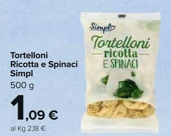 Carrefour Market Simpl Tortelloni Ricotta E Spinaci offerta