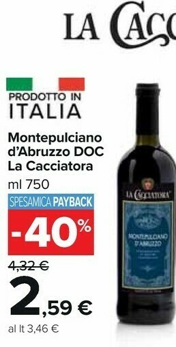 Carrefour Market La cacciatora Montepulciano D'Abruzzo 750 G(ml) offerta