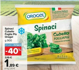 Carrefour Market Orogel Spinaci Cubello Foglia Più I Vegetali offerta